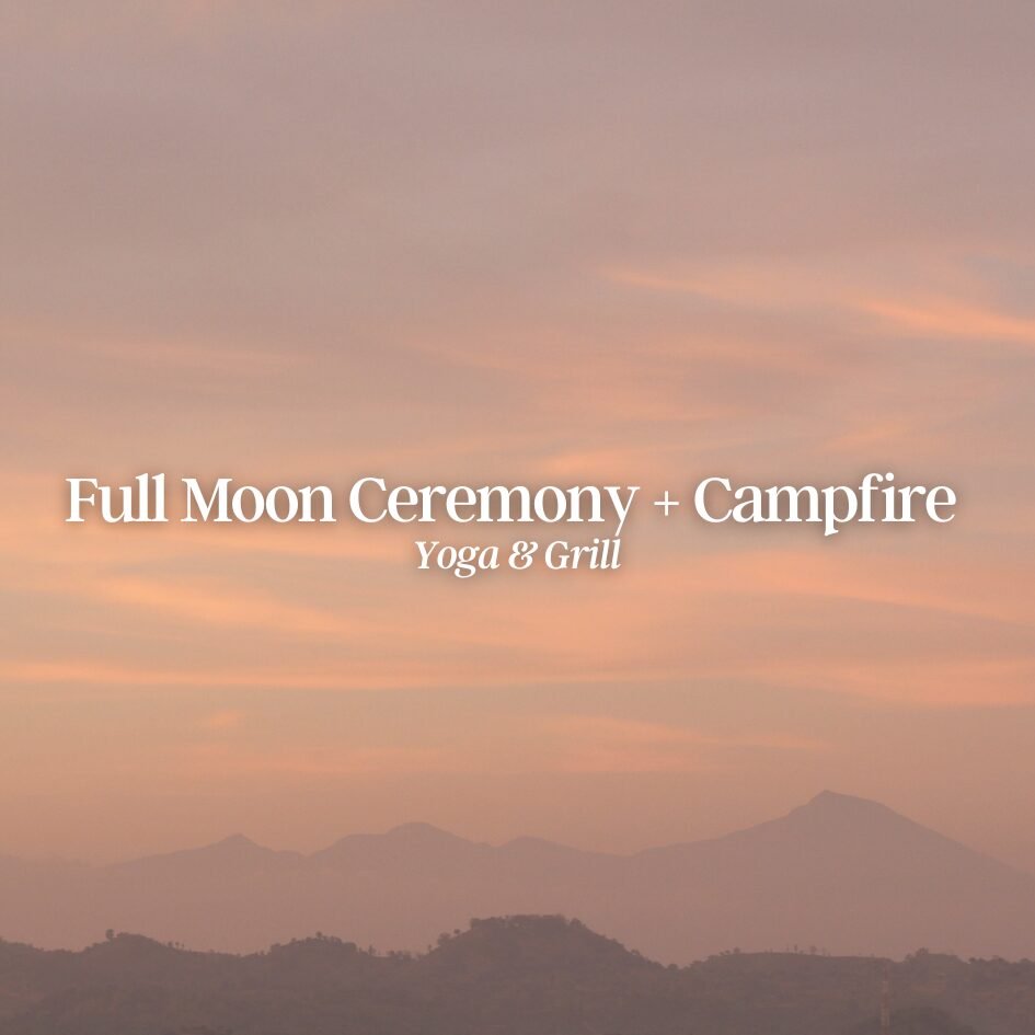 Full Moon Ceremony - Outdoor Yoga + Campfire and Grill event!